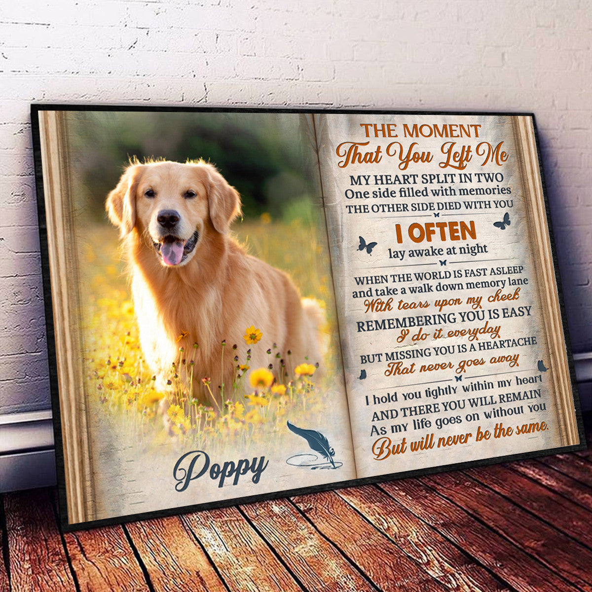 The Moment That You Left Me Personalized Pet Memorial Canvas Wall Art  - Pet Memorial Gifts