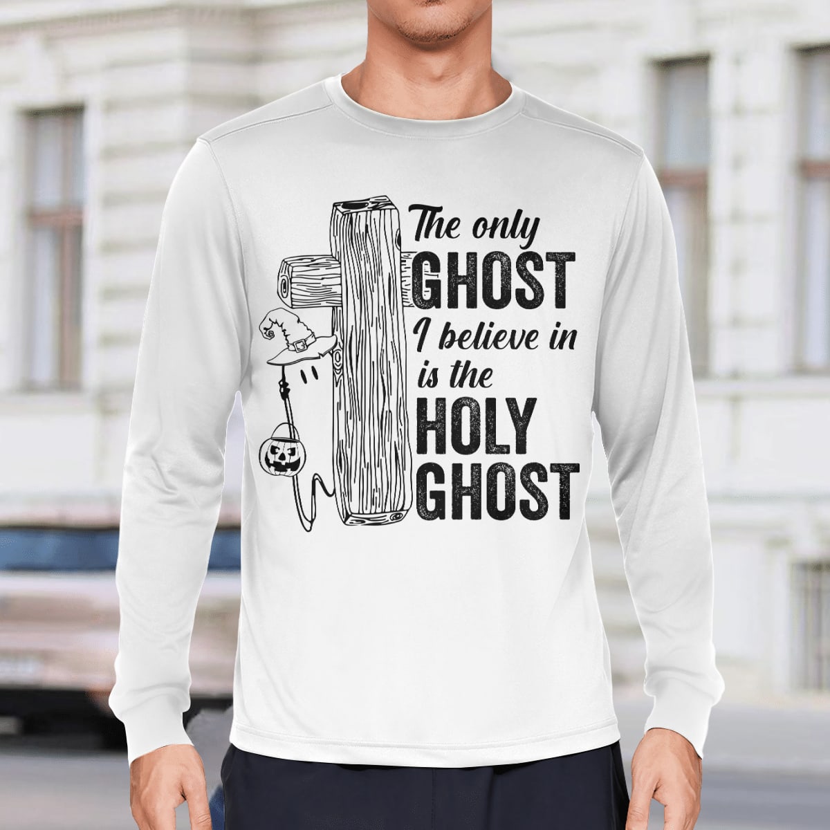 The Only Ghost I Believe In Is The Holy Ghost, Halloween T-Shirt