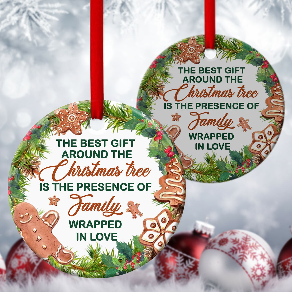 The Presence Of Family's Love Is The Best Gift - Wreath Ceramic Circle Ornament - Gift For Christmas