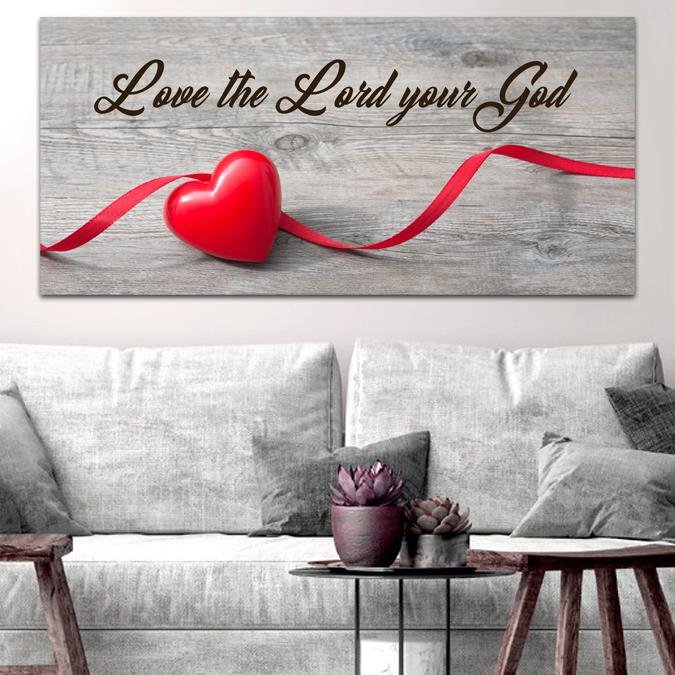 The Ribbon Love The Lord Your God Wall Art - Christian Canvas Wall Art