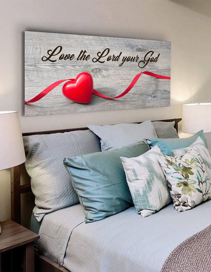 The Ribbon Love The Lord Your God Wall Art - Christian Canvas Wall Art