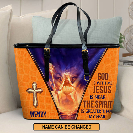 The Spirit Is Greater Than My Fear Lovely Personalized Large Pu Leather Tote Bag For Women - Mom Gifts For Mothers Day