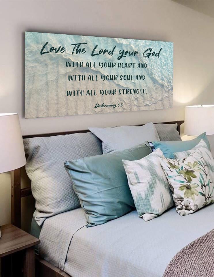 The Tide Love The Lord Your God Wall Art - Christian Canvas Wall Art