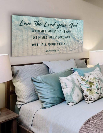 The Tide Love The Lord Your God Wall Art - Christian Canvas Wall Art