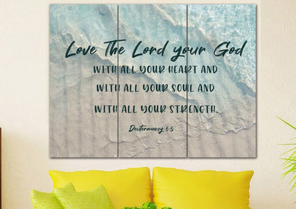 The Tide Love The Lord Your God Wall Art - Christian Canvas Wall Art