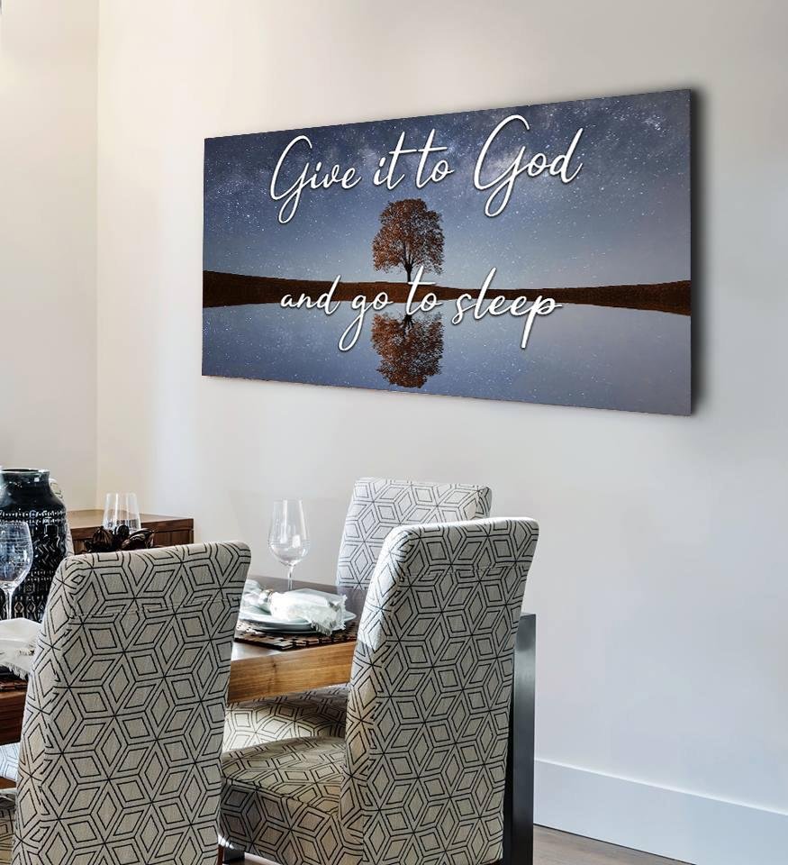 The Tree Give It To God And Go To Sleep Sign, Wall Art & Decor - Christian Canvas Wall Art