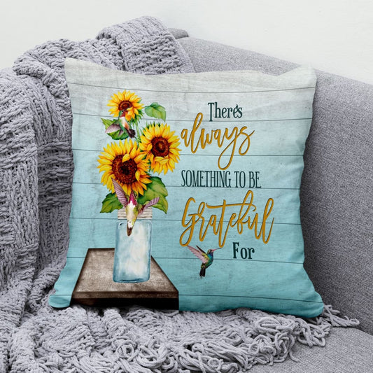 There Is Always Something To Be Grateful For Christian Pillow