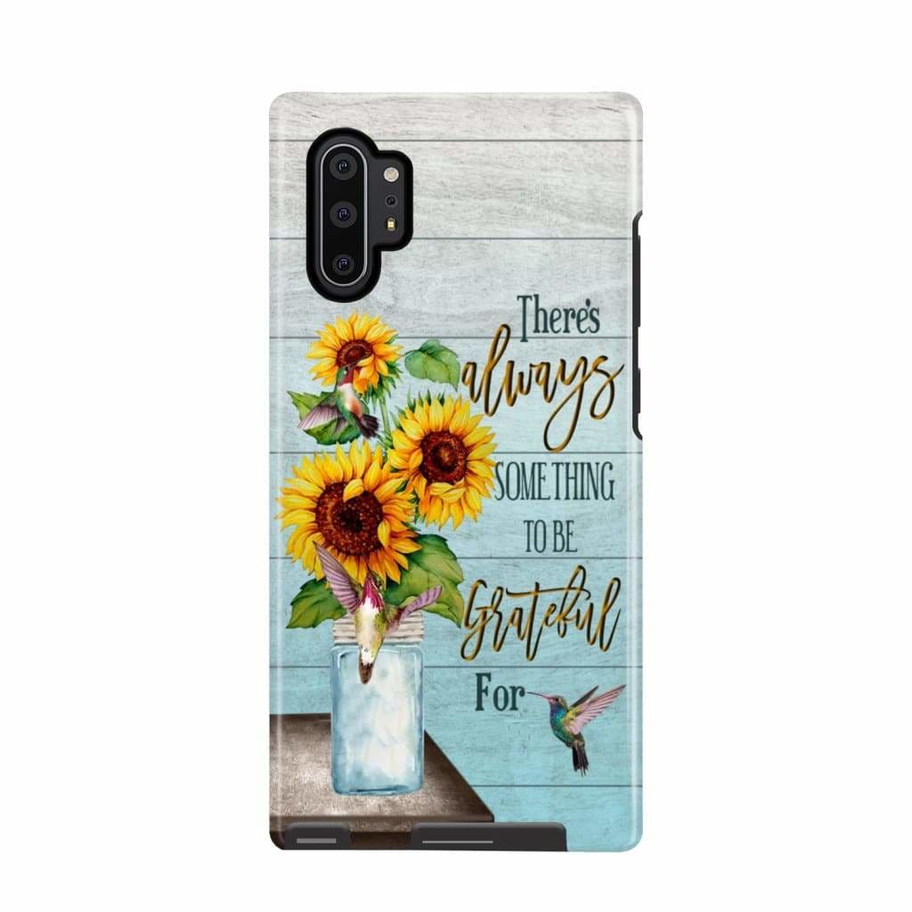 There Is Always Something To Be Grateful For Phone Case - Scripture Phone Cases - Iphone Cases Christian