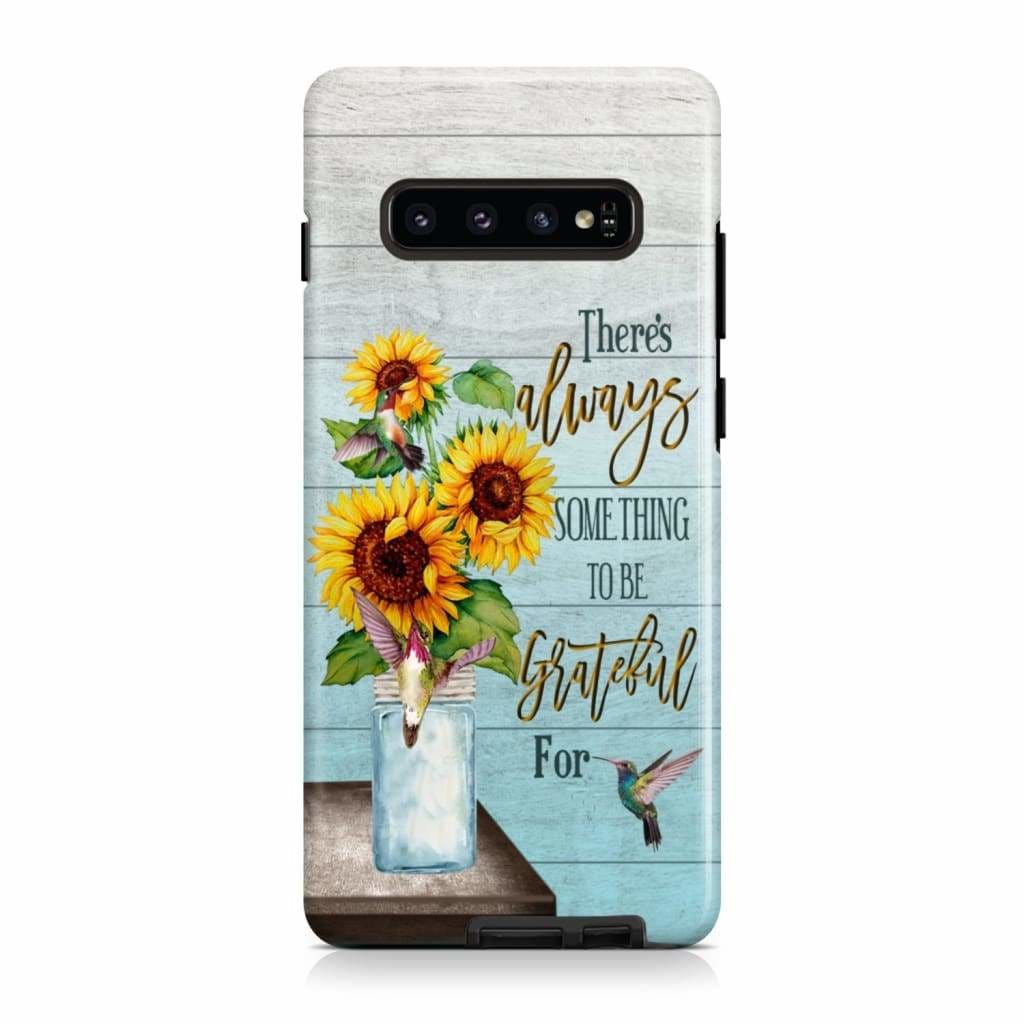 There Is Always Something To Be Grateful For Phone Case - Scripture Phone Cases - Iphone Cases Christian