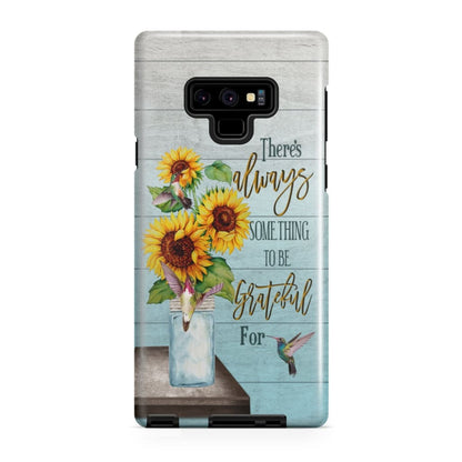 There Is Always Something To Be Grateful For Phone Case - Scripture Phone Cases - Iphone Cases Christian
