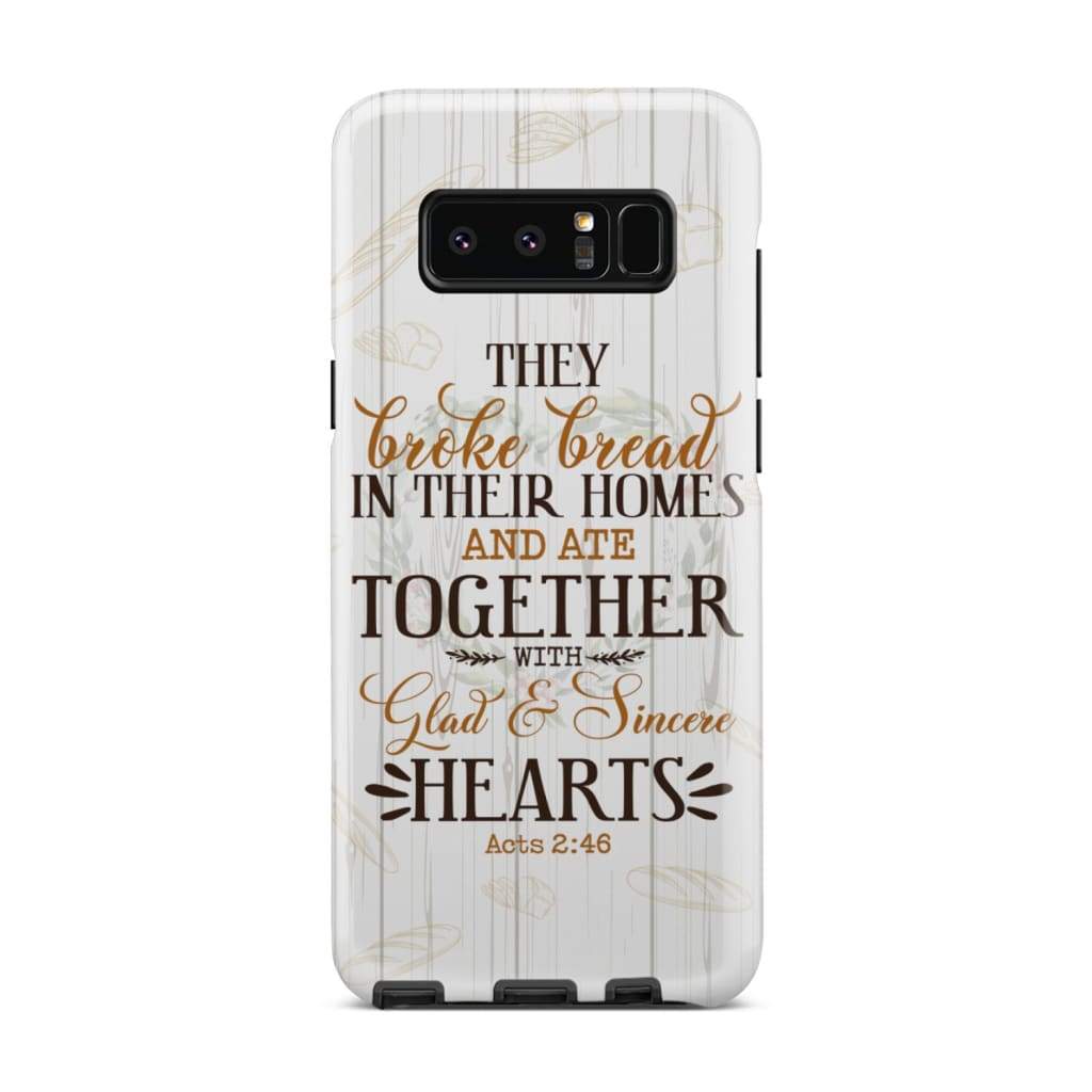 They Broke Bread In Their Homes Acts 246 Bible Verse Phone Case - Inspirational Bible Scripture iPhone Cases