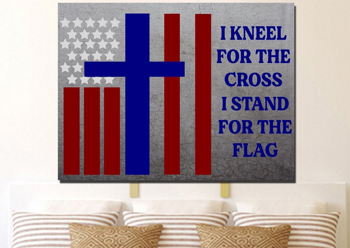 Thick Gray Stand For The Cross, Kneel For The Flag American Flag Patriotic Wall Art - Christian Canvas Wall Art