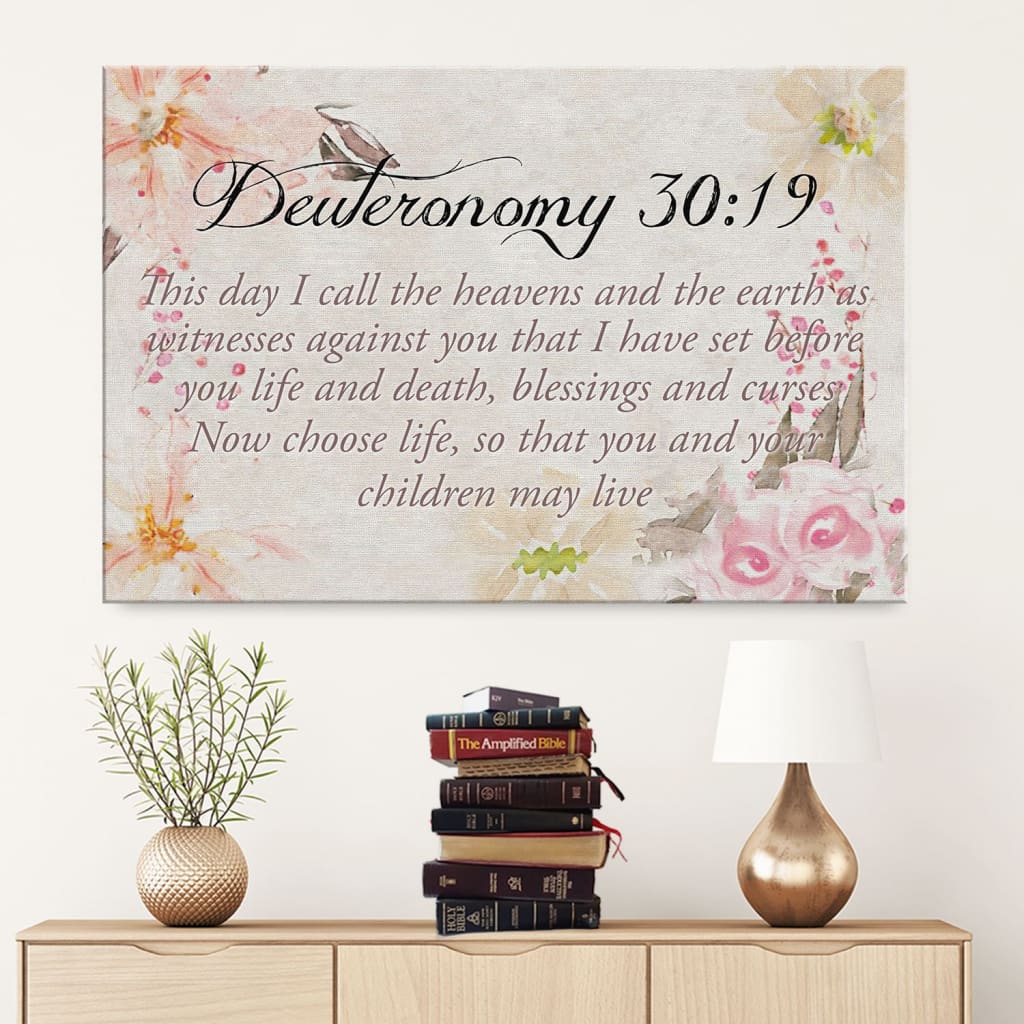 This Day I Call The Heavens And The Earth Deuteronomy 30 19 Canvas Wall Art - Christian Canvas - Faith Canvas
