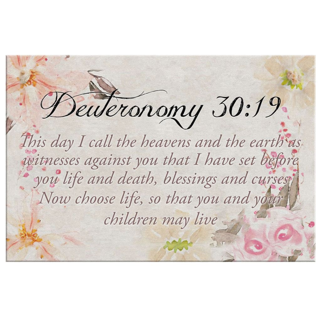 This Day I Call The Heavens And The Earth Deuteronomy 30 19 Canvas Wall Art - Christian Canvas - Faith Canvas