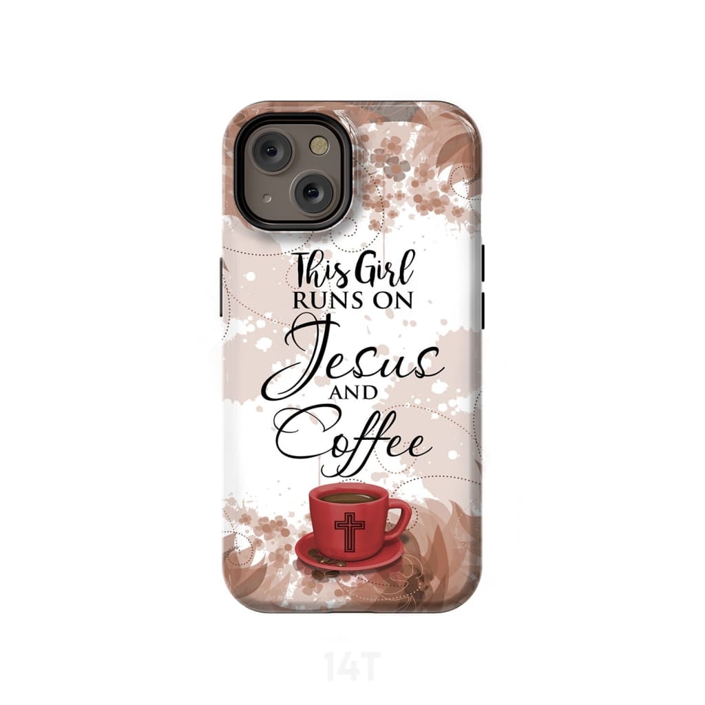 This Girl Runs On Jesus And Coffee Phone Case Christian Phone Cases - Scripture Phone Cases - Iphone Cases Christian