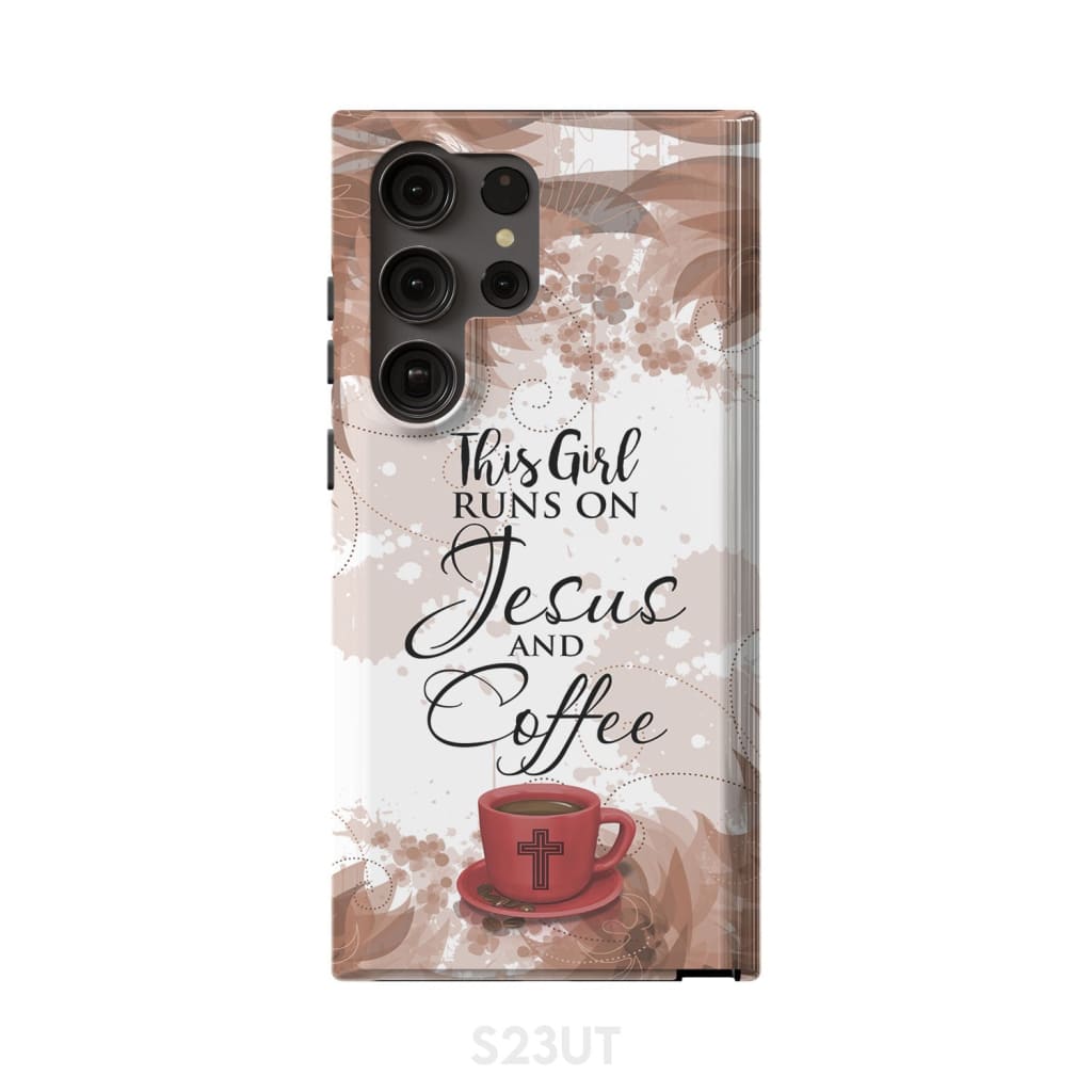This Girl Runs On Jesus And Coffee Phone Case Christian Phone Cases - Scripture Phone Cases - Iphone Cases Christian
