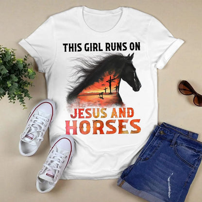 This Girl Runs On Jesus And Horses, Jesus Sweatshirt Hoodie, God T-Shirt, Faith T-Shirt