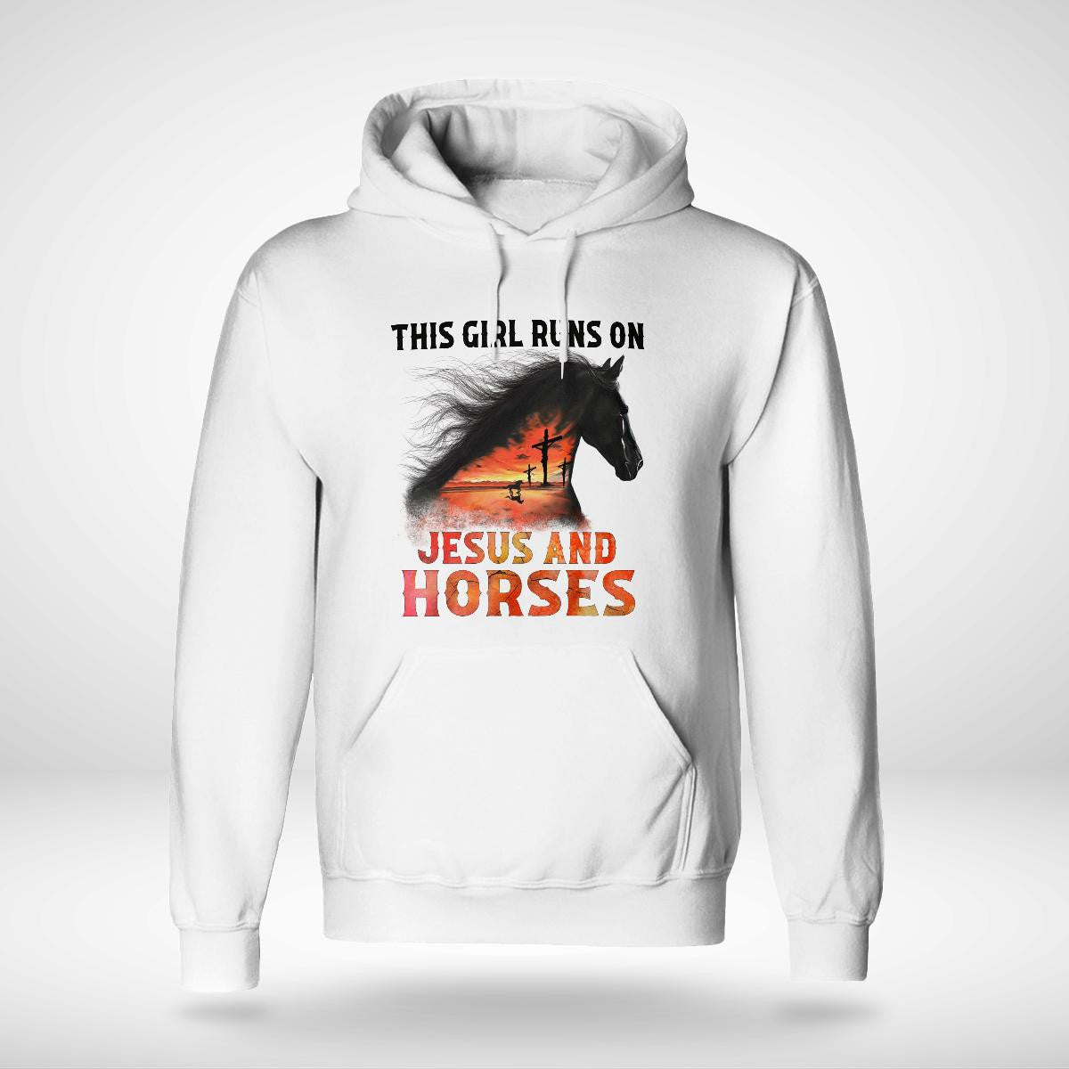 This Girl Runs On Jesus And Horses, Jesus Sweatshirt Hoodie, God T-Shirt, Faith T-Shirt