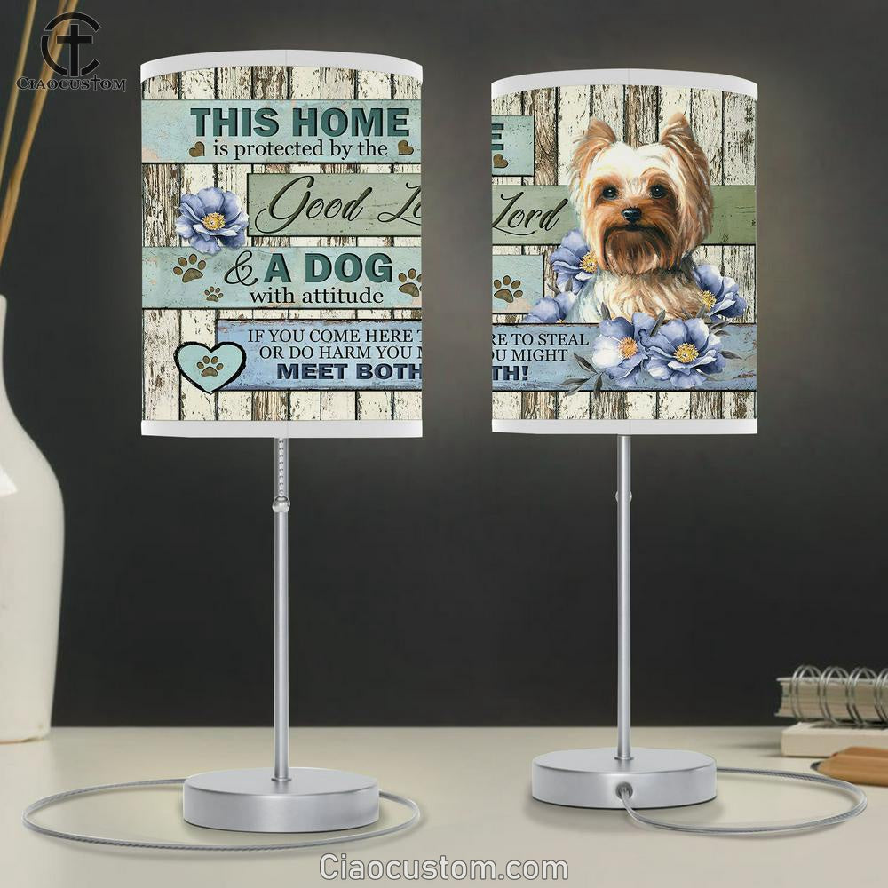 This Home Is Protected By A Dog With Attitude Yorkshire Terrier Blue Flower Table Lamp Art - Christian Lamp Art Decor