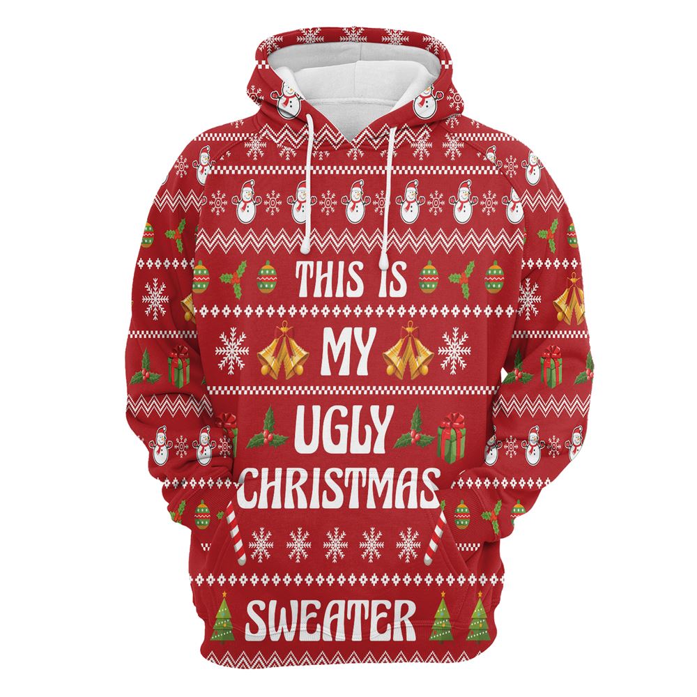 This Is My Ugly Christmas All Over Print 3D Hoodie For Men And Women, Best Gift For Dog lovers, Best Outfit Christmas