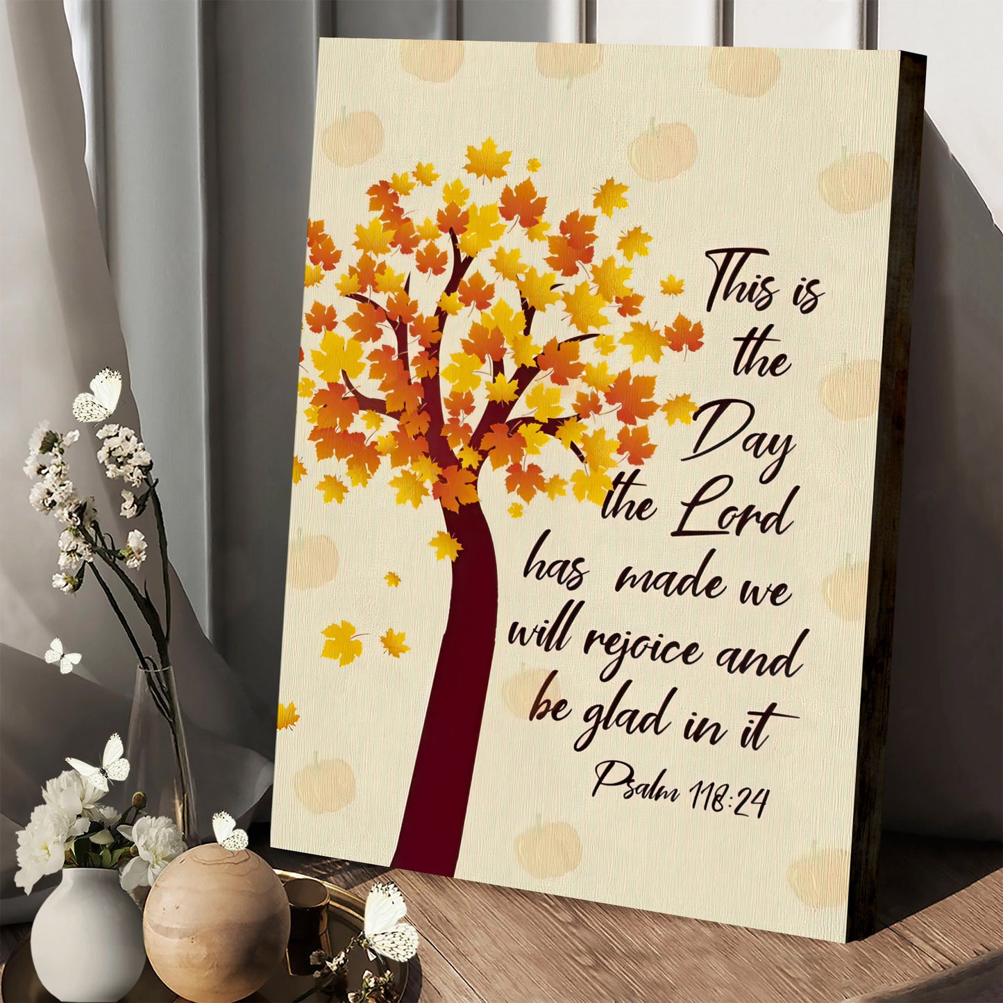 This Is The Day Lord Has Made Psalm 11824 Nkjv Thanksgiving Wall Art Canvas