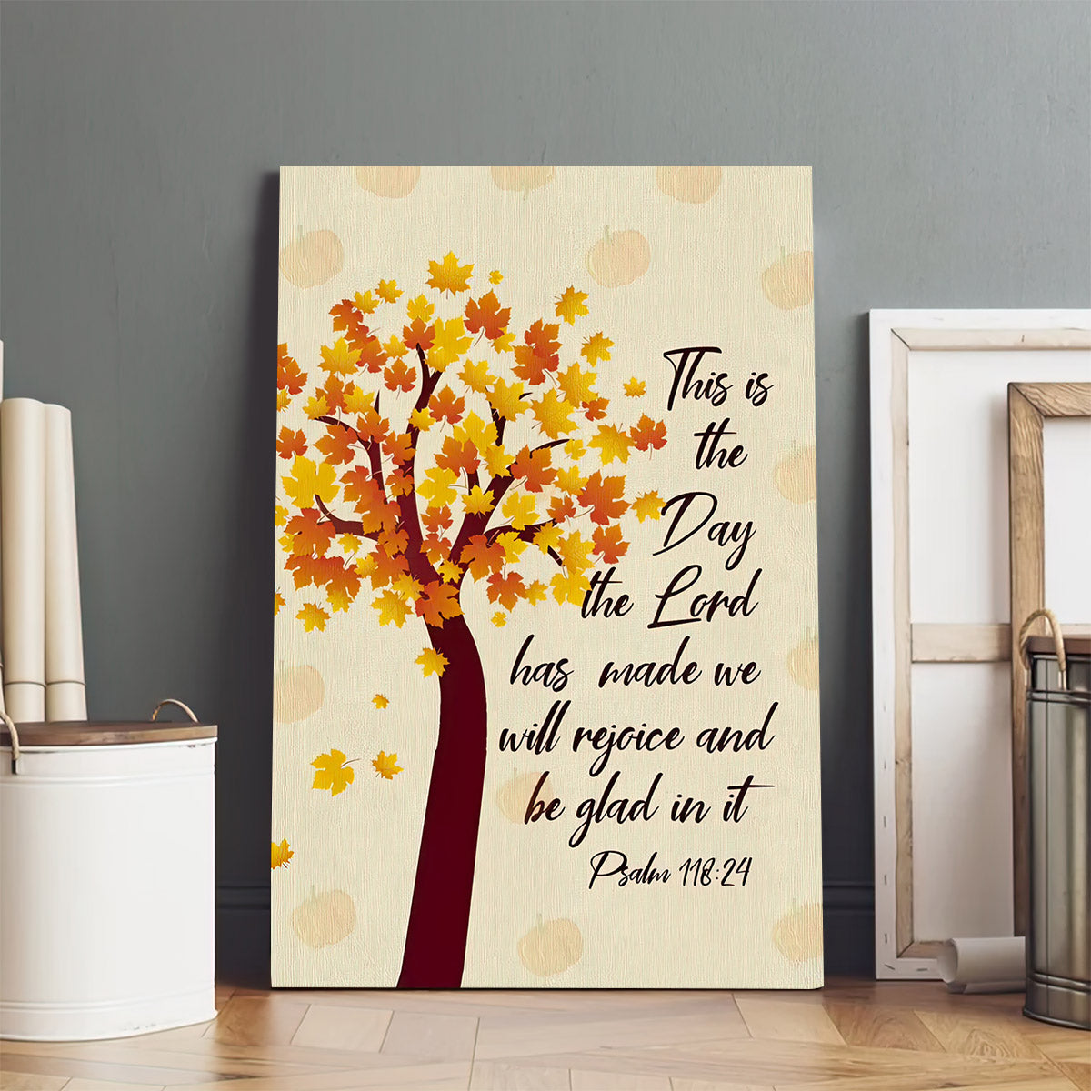 This Is The Day Lord Has Made Psalm 11824 Nkjv Thanksgiving Wall Art Canvas