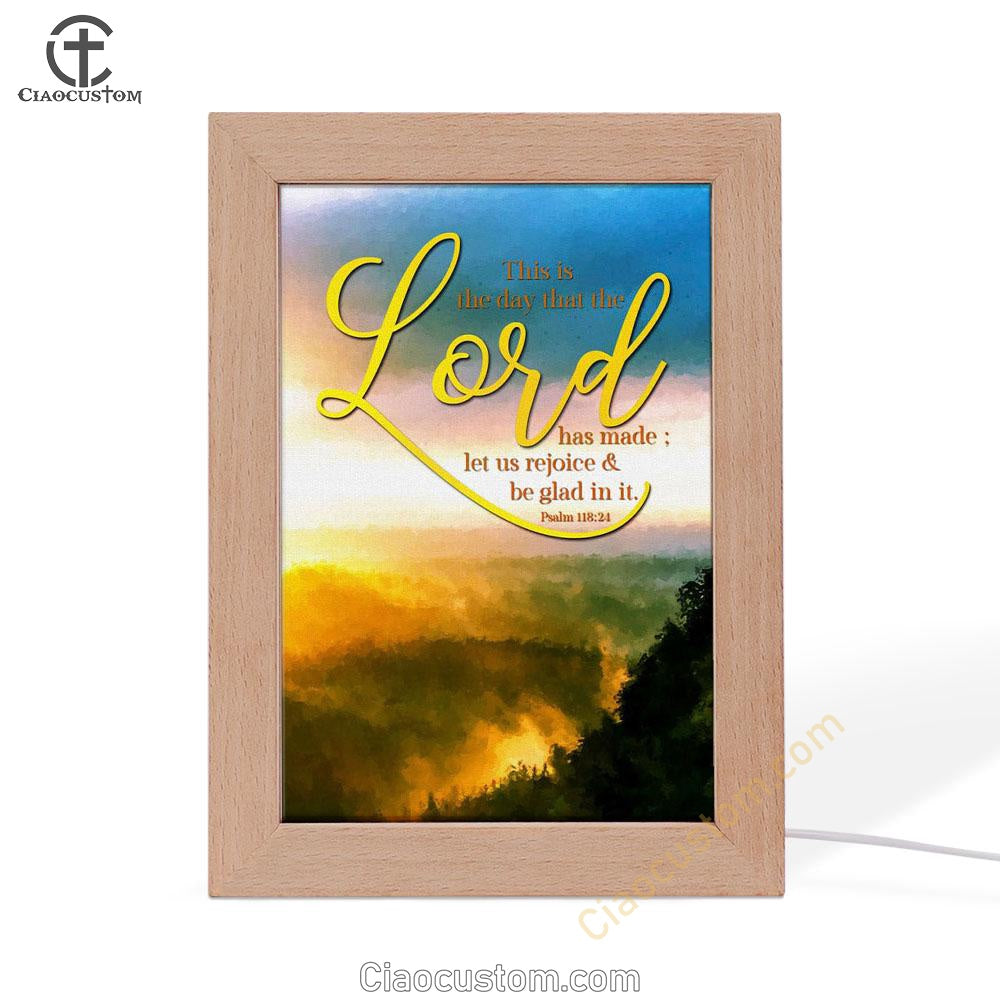 This Is The Day That The Lord Has Made Psalm 11824 Christian Decor Frame Lamp Prints - Bible Verse Wooden Lamp - Scripture Night Light