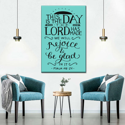 This Is The Day The Lord Has Made Bible Verse Wall Art Canvas - Canvas Religious Wall Art - Christian Wall Decor Living Room