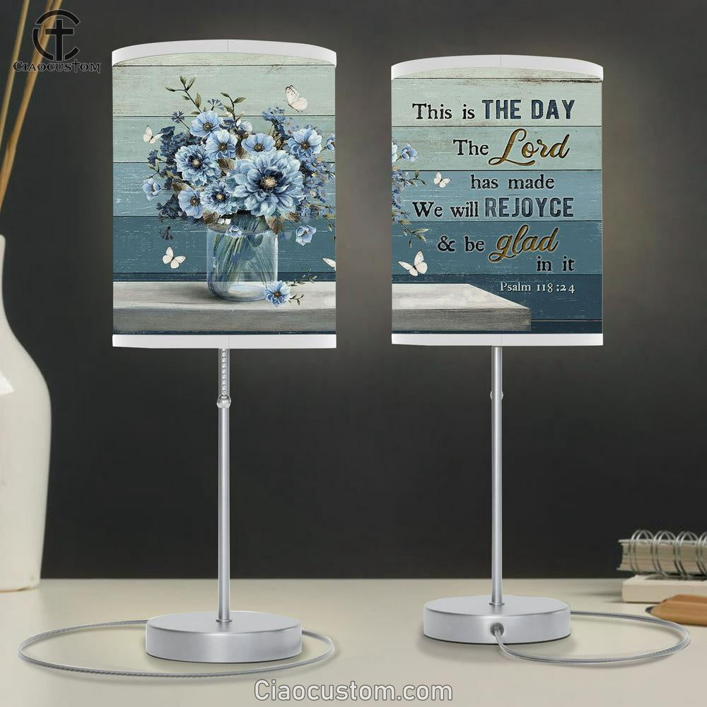 This Is The Day The Lord Has Made Blue Flower Lamp Art Table Lamp - Christian Lamp Art - Religious Art