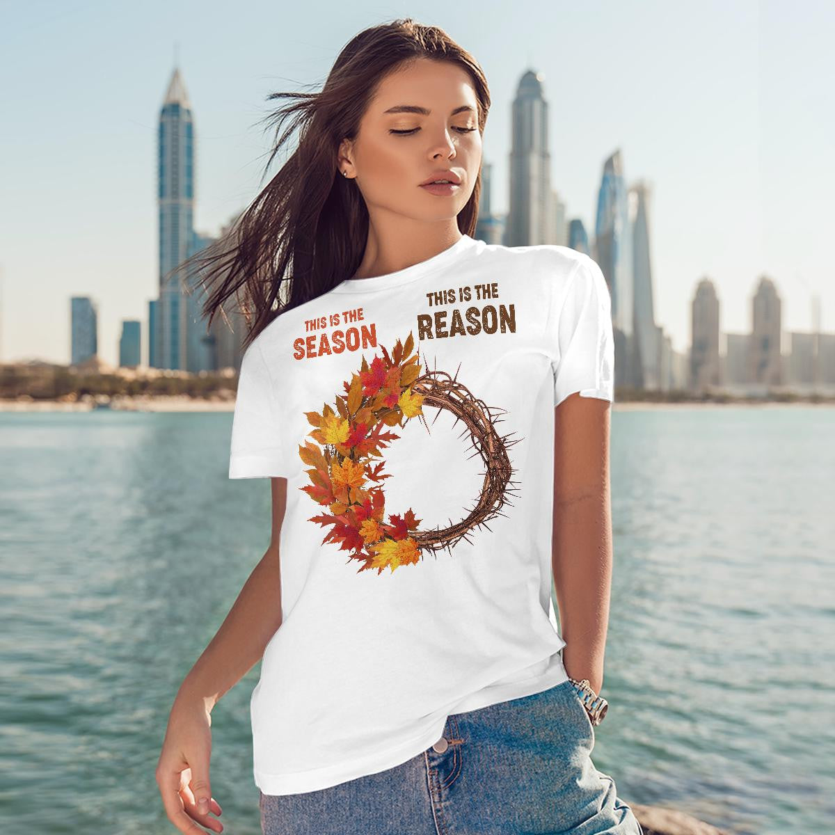 This Is The Season, This Is The Reason, Fall Leaves, Crown Of Thorns, Jesus Sweatshirt Hoodie, God T-Shirt, Faith T-Shirt