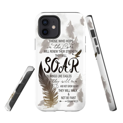 Those Who Hope In The Lord Isaiah 4031 Feather Phone Case - Bible Verse Phone Cases- Iphone Samsung Cases Christian