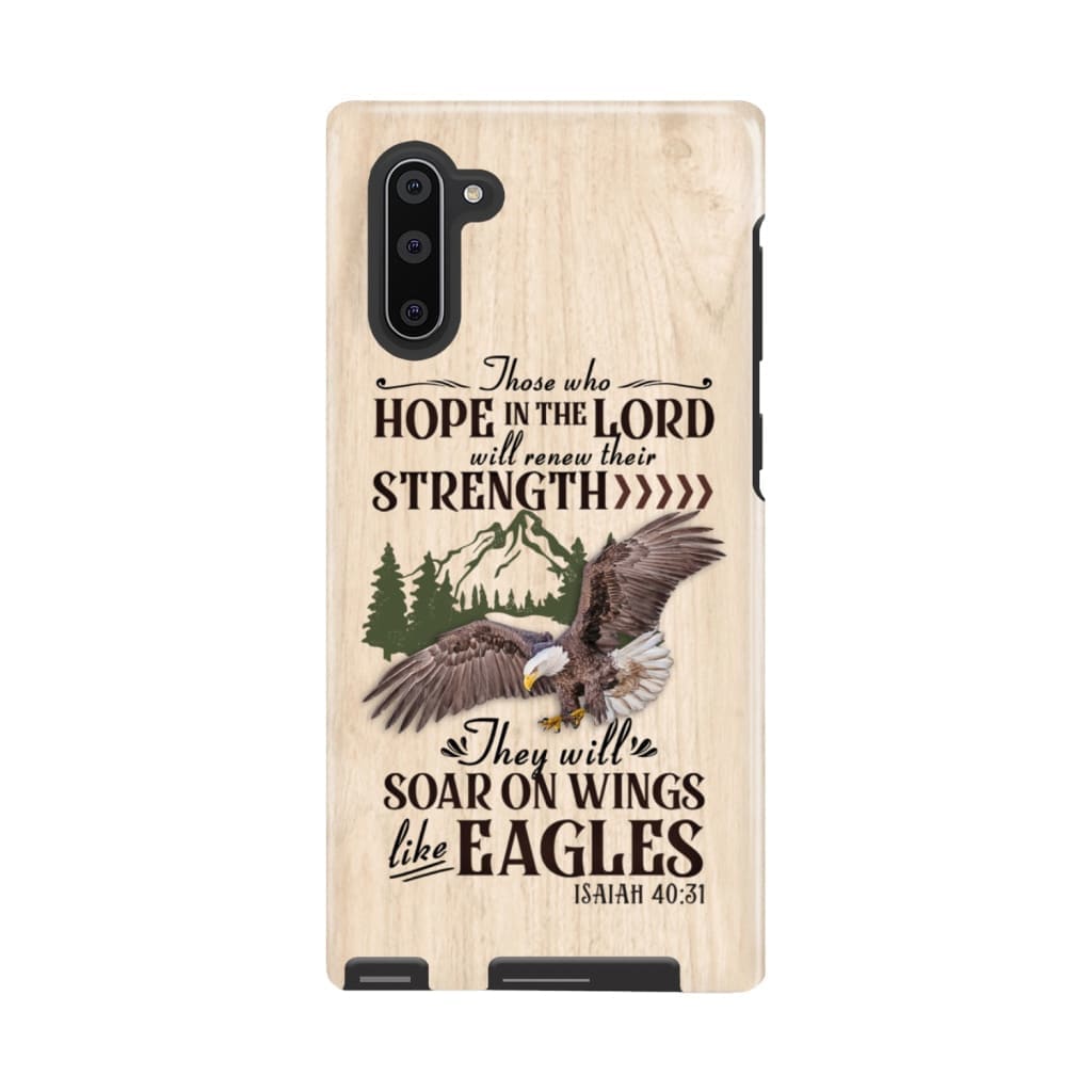 Those Who Hope In The Lord Isaiah 4031 Phone Case - Christian Phone Cases- Iphone Samsung Cases Christian