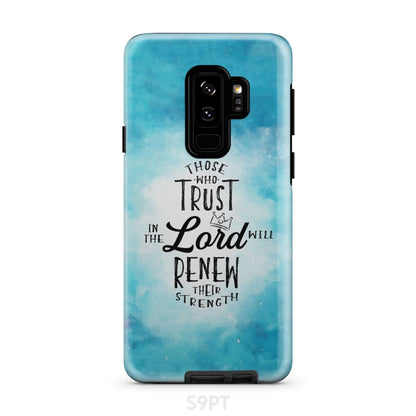 Those Who Trust In The Lord Will Renew Their Strength Phone Case - Inspirational Bible Scripture iPhone Cases