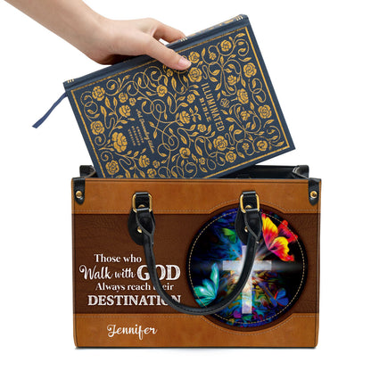 Those Who Walk With God Always Reach Their Destination Personalized Cross Leather Handbag