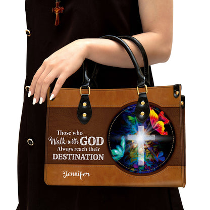 Those Who Walk With God Always Reach Their Destination Personalized Cross Leather Handbag