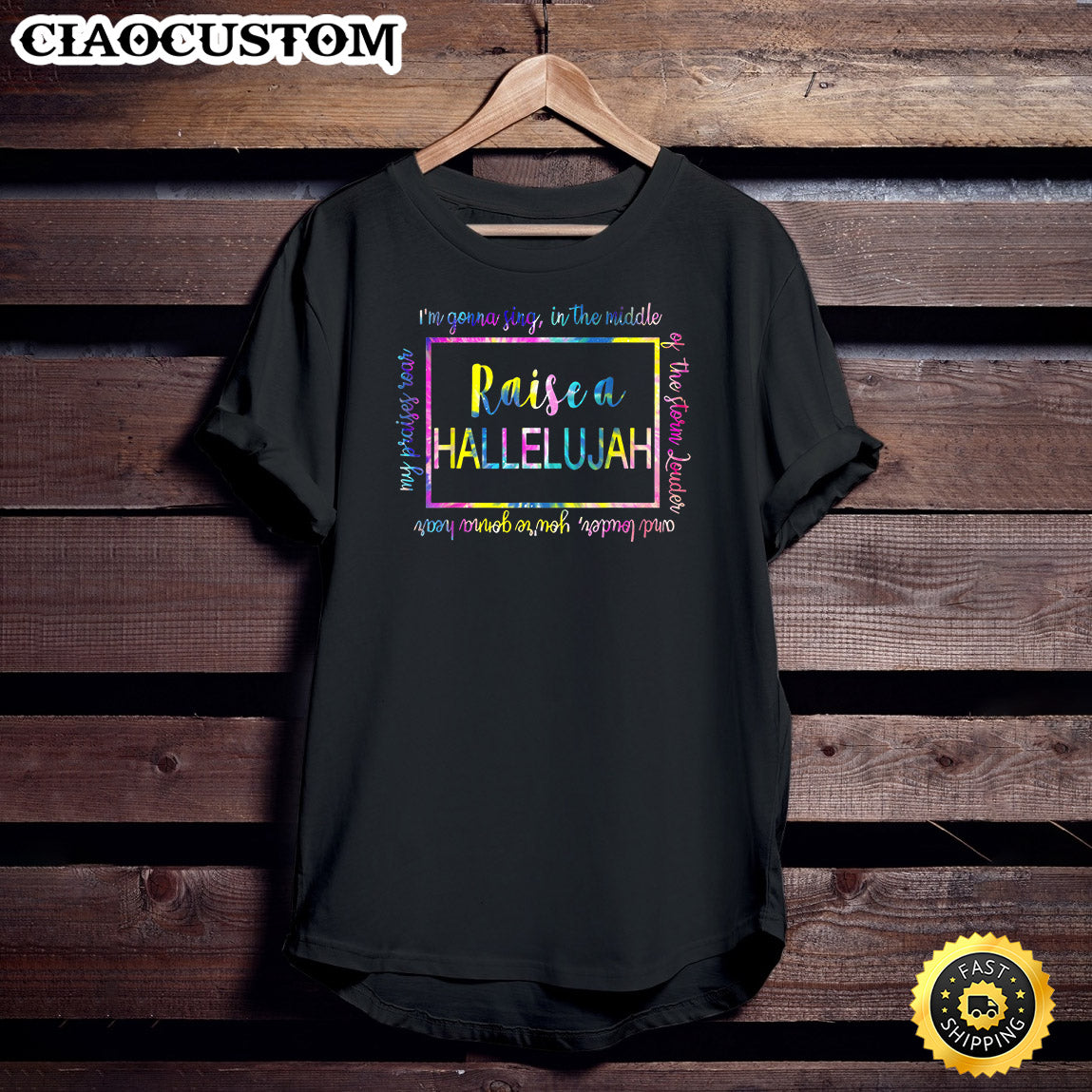Tie Dye Raise A Hallelujah Family Christian Inspirational T-Shirt - Christian Shirt