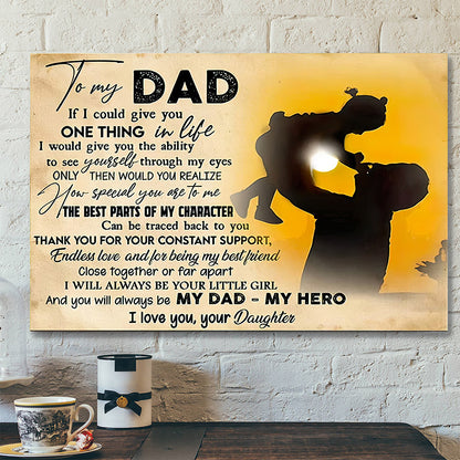 To My Dad - Thank You For Your Constant Support - Father's Day Canvas Prints - Best Gift For Fathers Day - Ciaocustom
