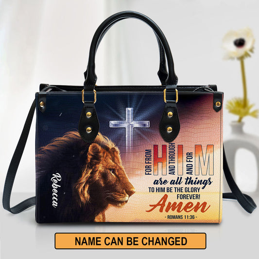 To Him Be The Glory Forever Personalized Leather Bag For Women - Religious Gifts For Women