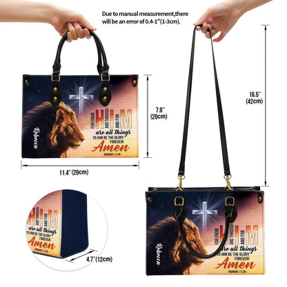 To Him Be The Glory Forever Personalized Leather Bag For Women - Religious Gifts For Women