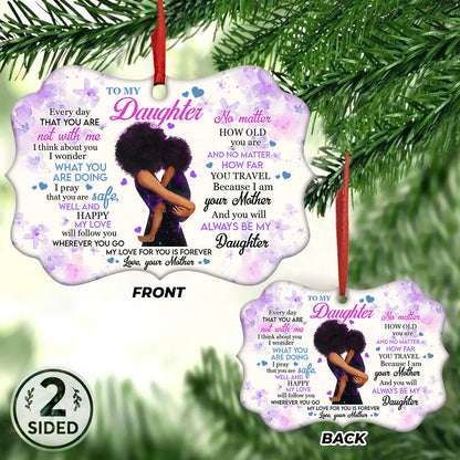  To My Black Daughter Metal Ornament - Christmas Ornament - Christmas Gift