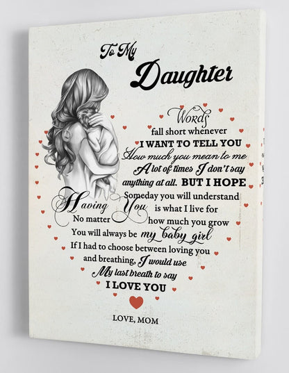 To My Daughter Canvas Wall Art - Gift For Daughter From Mom Framed Canvas 34