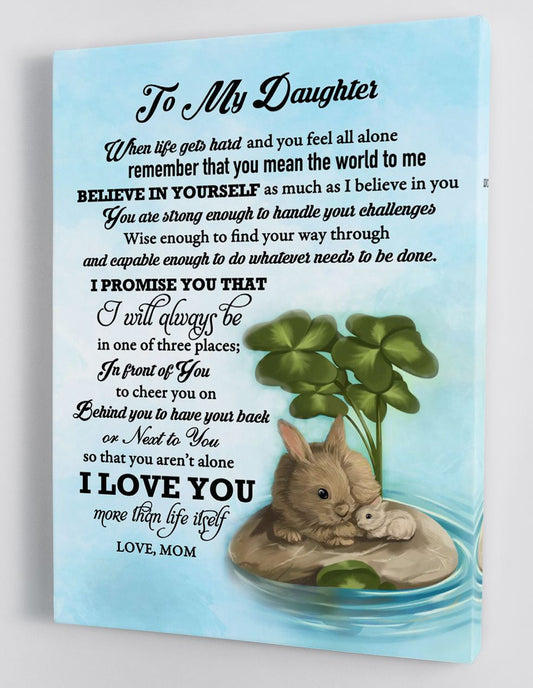 To My Daughter Canvas Wall Art - Gift For Daughter From Mom Framed Canvas 45