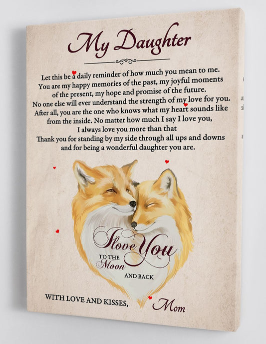 To My Daughter Canvas Wall Art - Gift For Daughter From Mom Framed Canvas 64