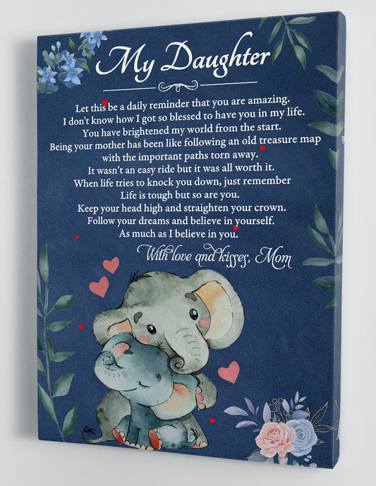 To My Daughter Canvas Wall Art - Gift For Daughter From Mom Framed Canvas 72