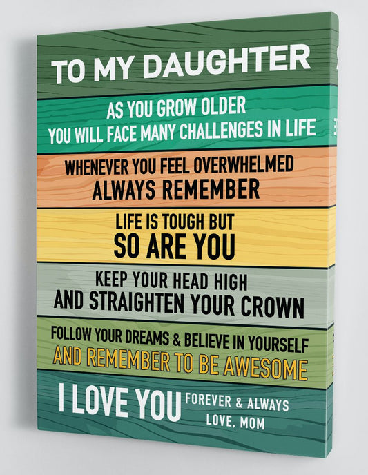 To My Daughter Canvas Wall Art - Gift For Daughter From Mom Framed Canvas 74