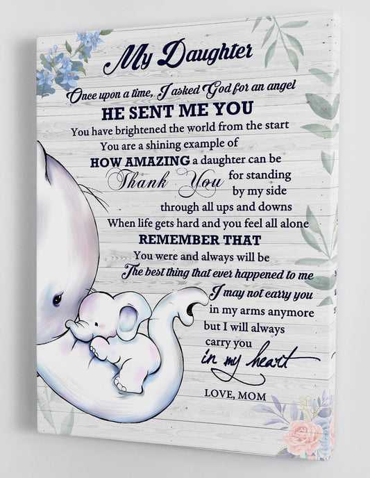 To My Daughter Canvas Wall Art - Gift For Daughter From Mom I Will Always Carry You In My Heart Framed Canvas 86