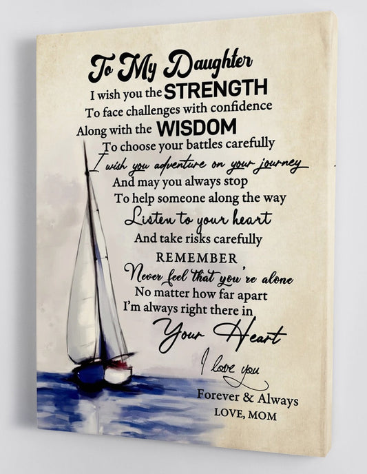 To My Daughter Canvas Wall Art - Gift For Daughter From Mom Sailboat Framed Canvas Prints 94