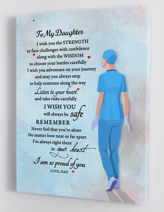 To My Daughter Canvas Wall Art - Gifts For Daughter From Dad Nurse Canvas Prints 102
