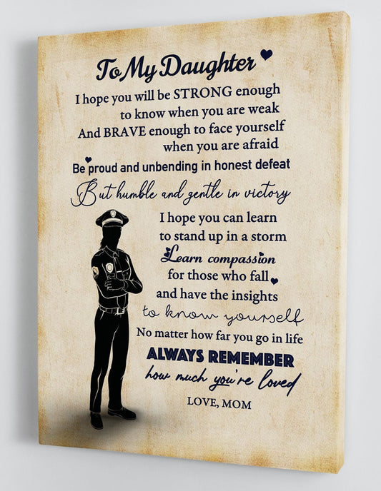 To My Daughter Canvas Wall Art - Gifts For Daughter From Mom Police Framed Canvas Prints 151