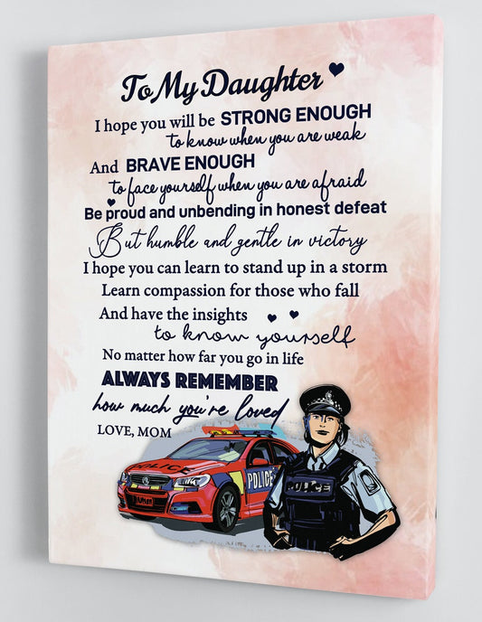 To My Daughter Canvas Wall Art - Gifts For Daughter From Mom Police Framed Canvas Prints 152